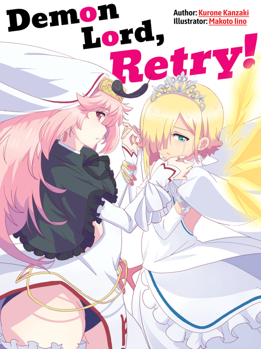 Title details for Demon Lord, Retry!, Volume 1 by Kurone Kanzaki - Available